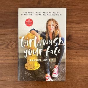 Girl, Wash Your Face by Rachel Hollis